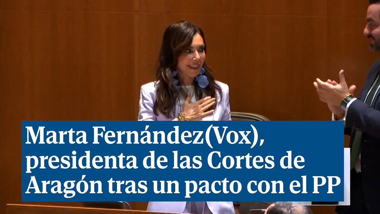 Marta Fernández (Vox), elegida presidenta de las Cortes de Aragón tras un pacto con el PP