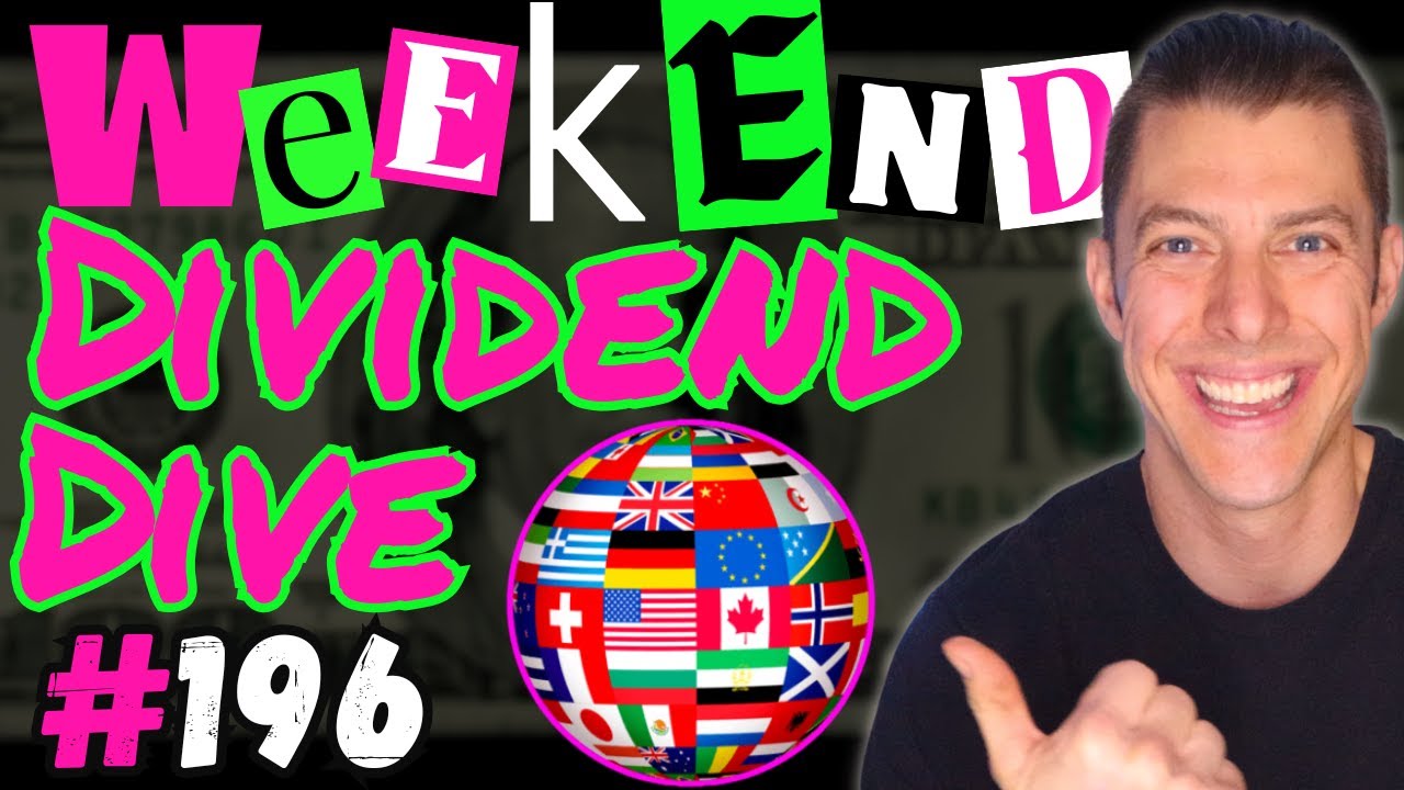 Weekend Dividend Dive #196