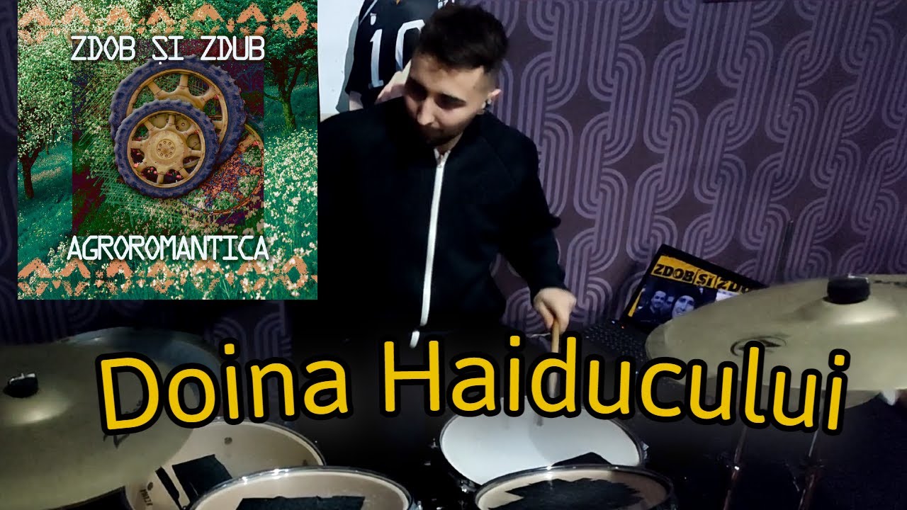 Zdob si Zdub - Doina Haiducului 1 (Drum Cover)