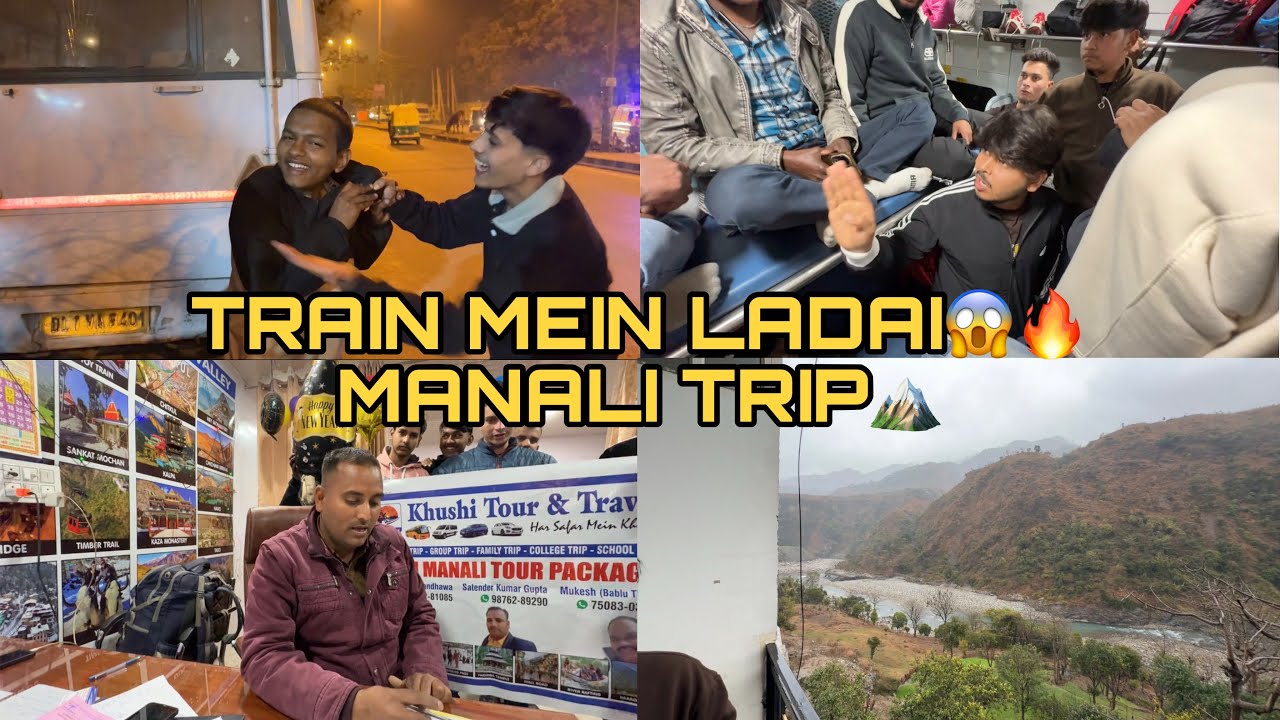 TRAIN MEIN LADAI😱🔥 || MANALI TRIP #manali #manalitrip #himachal 