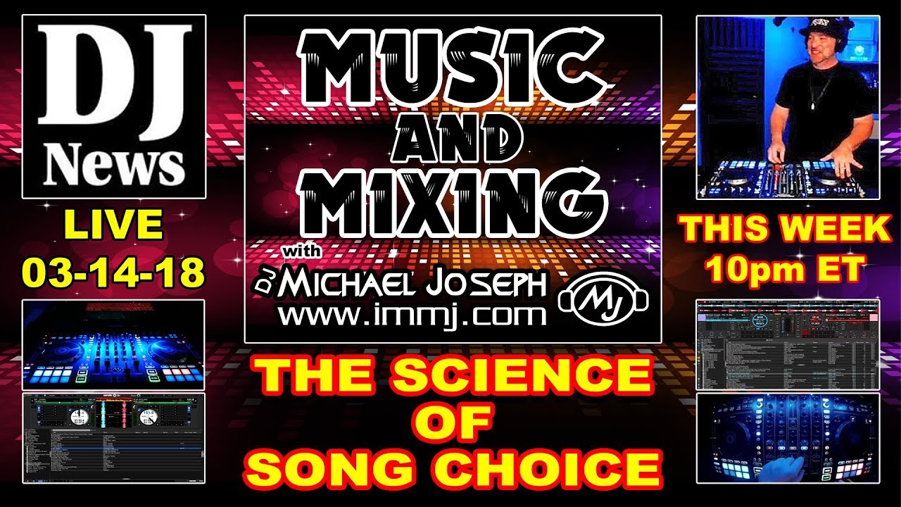 Science of Song Choice on Music & Mixing with DJ Michael Joseph | Episode 9