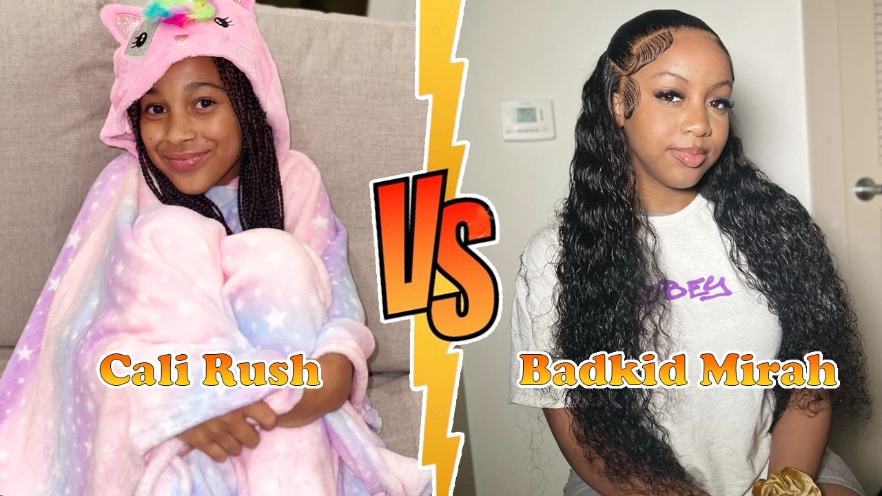 Cali Rush (The Rush Fam) VS Badkidmirah (Tha Bad Kids) Transformation 2026 ✪ From Baby To Now ♥︎