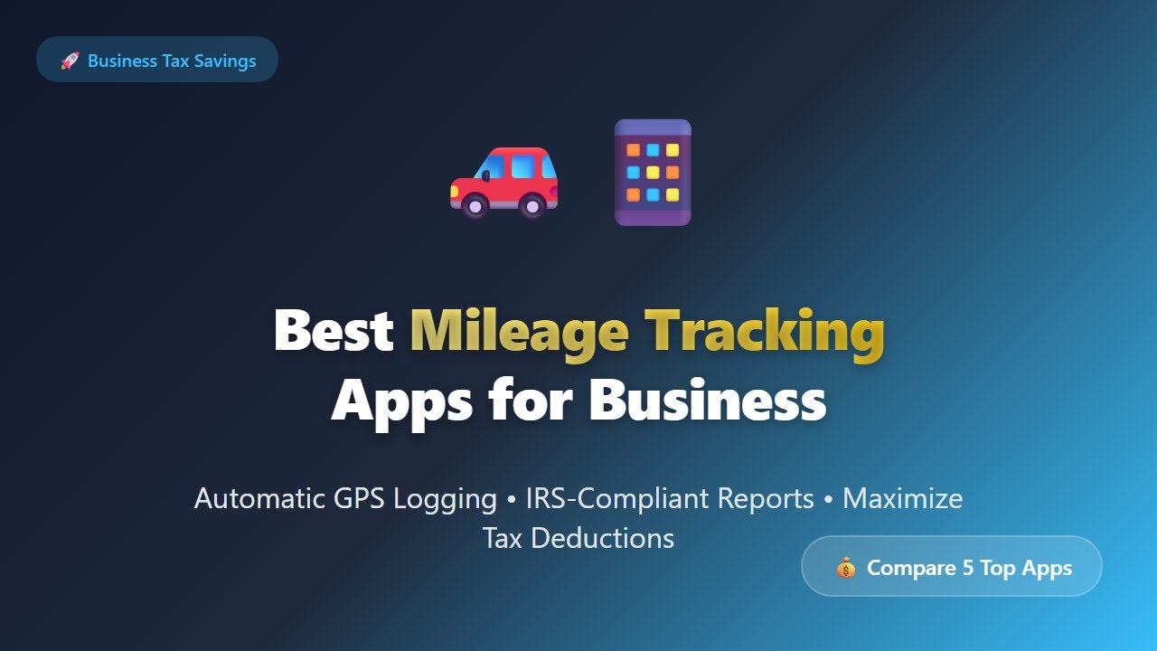 Best Mileage Tracking Apps for Business Tax Deductions 2025