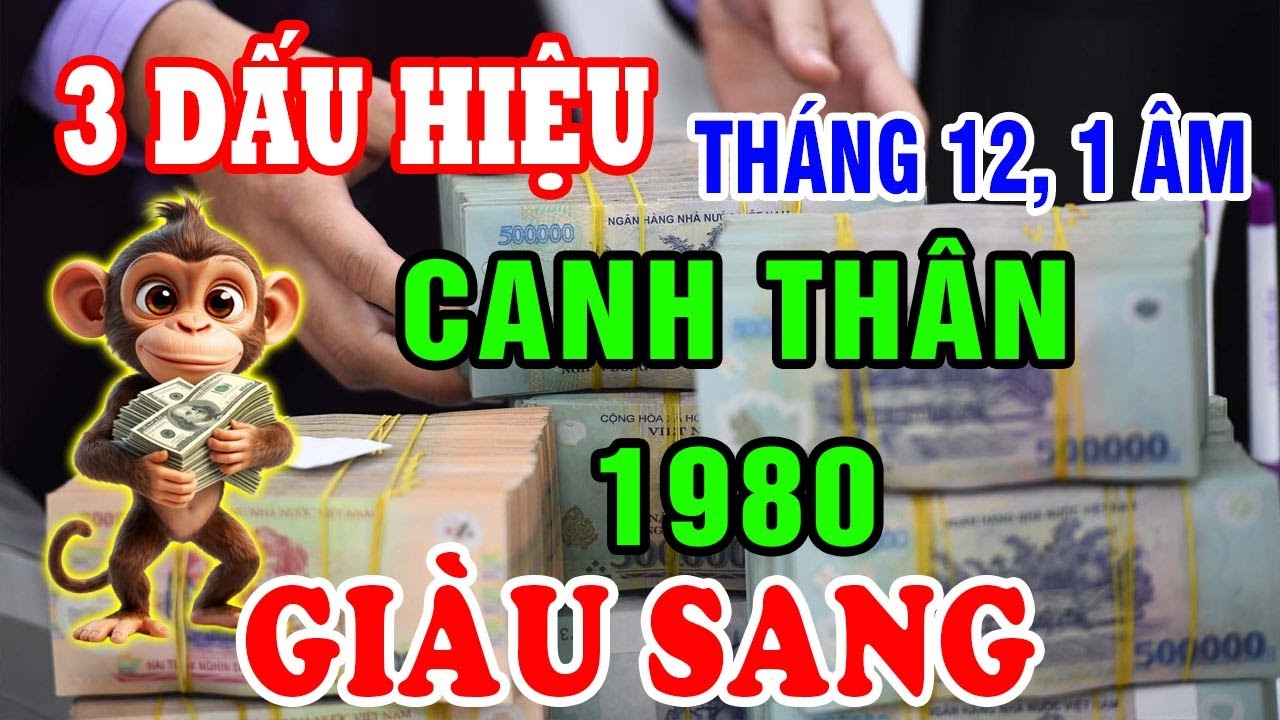 Gia Tiên Báo Lộc Tháng 12, 1 Âm 3 Dấu Hiệu Tuổi Canh Thân 1980 Nhận Lộc Cực Lớn Tiền Về Ùn Ùn