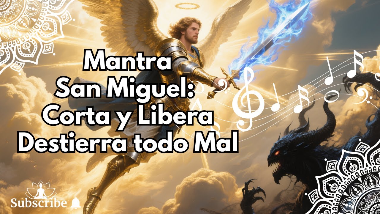 Protección Divina con San Miguel Arcángel – Corta, Libera y Sella tu Energía