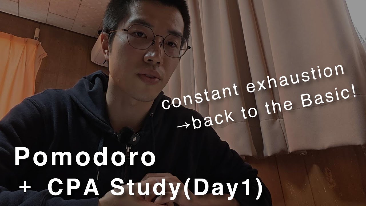 I’m Exhausted→ Back to Basics(Study with Pomodoro Day1)【USCPA Study Challenge】