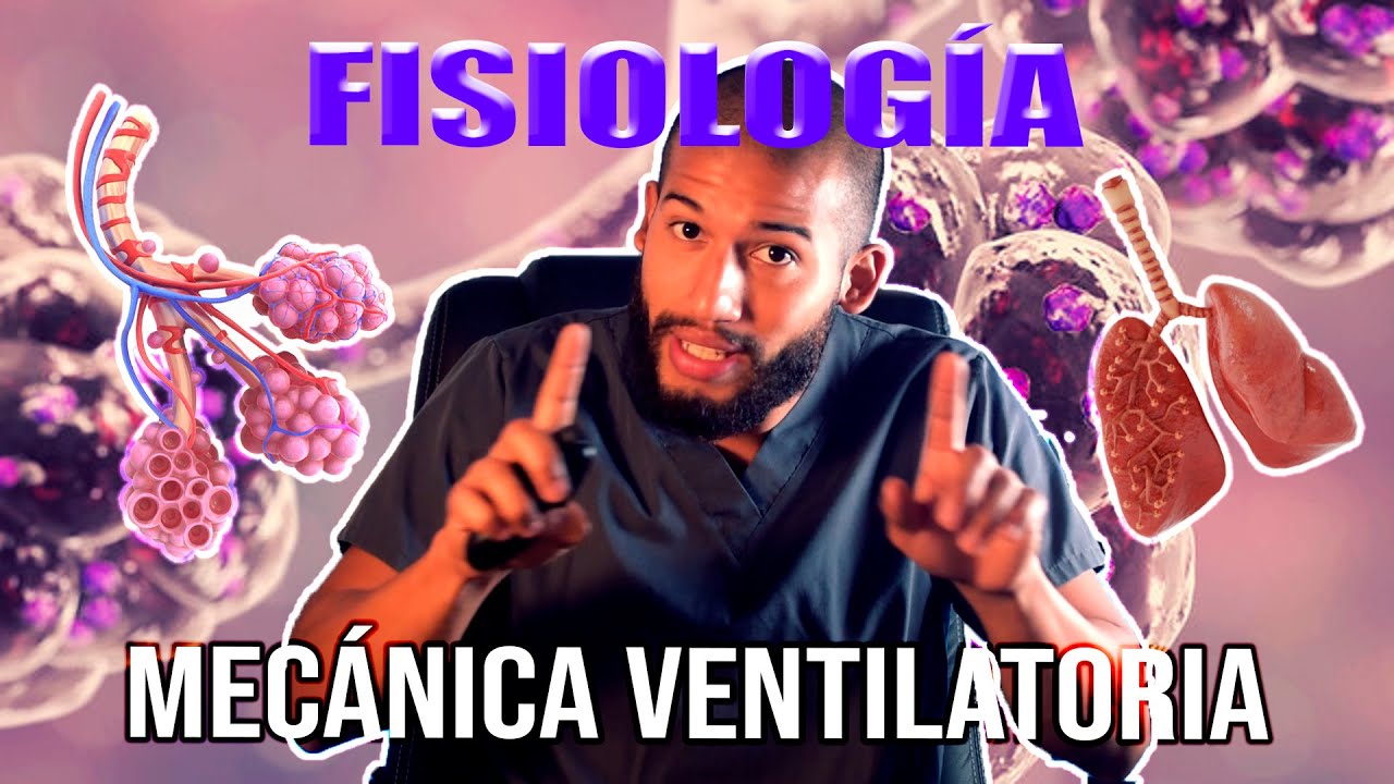 Fisiología - Mecánica VENTILATORIA del PULMÓN (MÚSCULOS, RETRACCIÓN, PRESIONES, SURFACTANTE)