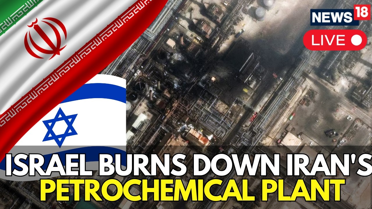 LIVE | Israel Targets Iran&rsquo;s Energy Infrastructure, Fires Rage At Petrochemical Sites | N18G