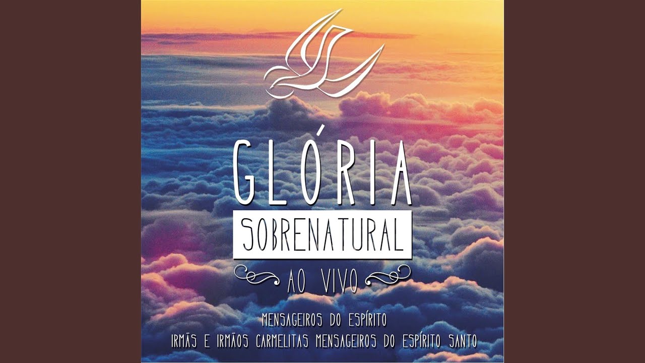 Glória Sobrenatural (Ao Vivo)