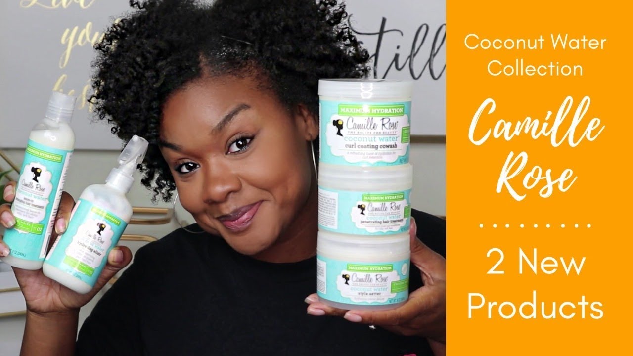 Camille Rose | Coconut Water Collection **2 New Products**