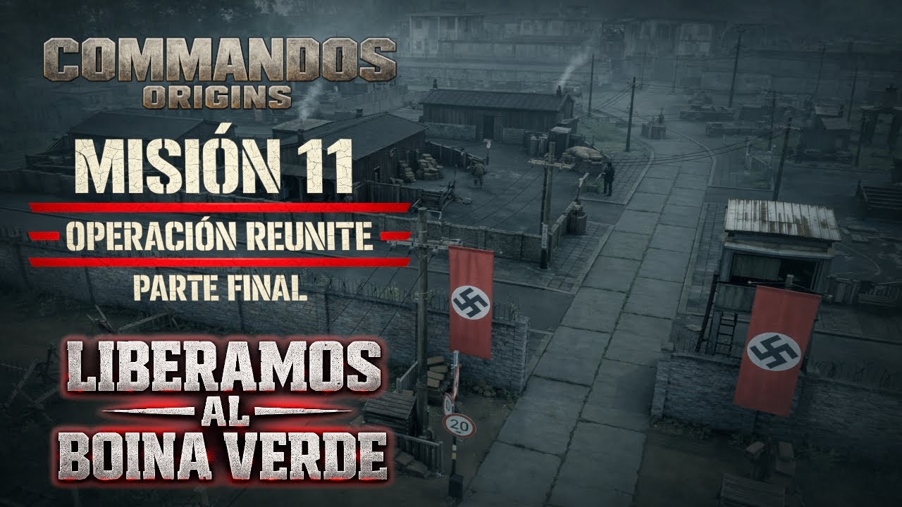 COMMANDOS ORIGINS — OPERACION REUNITE PARTE FINAL | RESCATE DEL BOINA VERDE y HUIDA ÉPICA 🔥