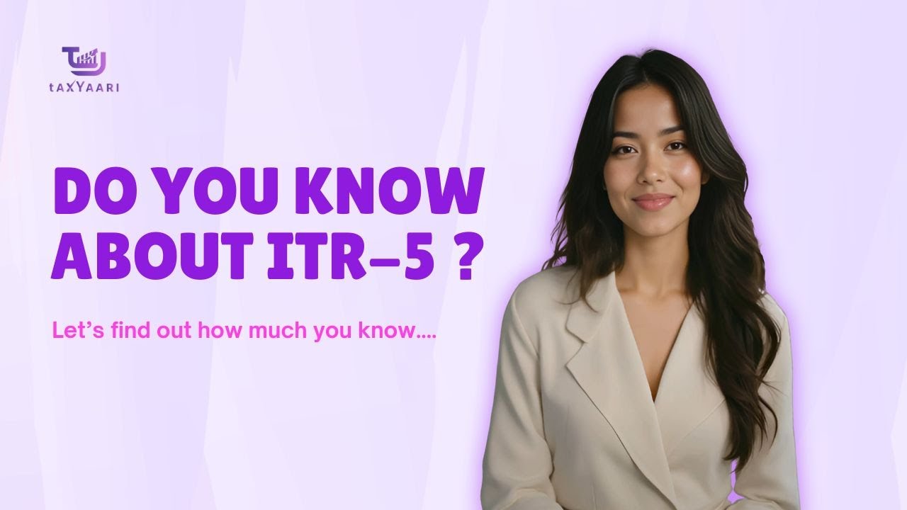 📘 ITR-5 Explained