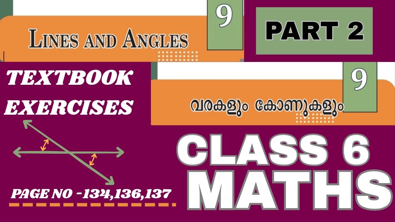 CLASS 6 MATHS CHAPTER 9 LINES AND വരകളും കോണുകളും TEXTBOOK EXERCISES PAGE NO 134,136,137-PART 2