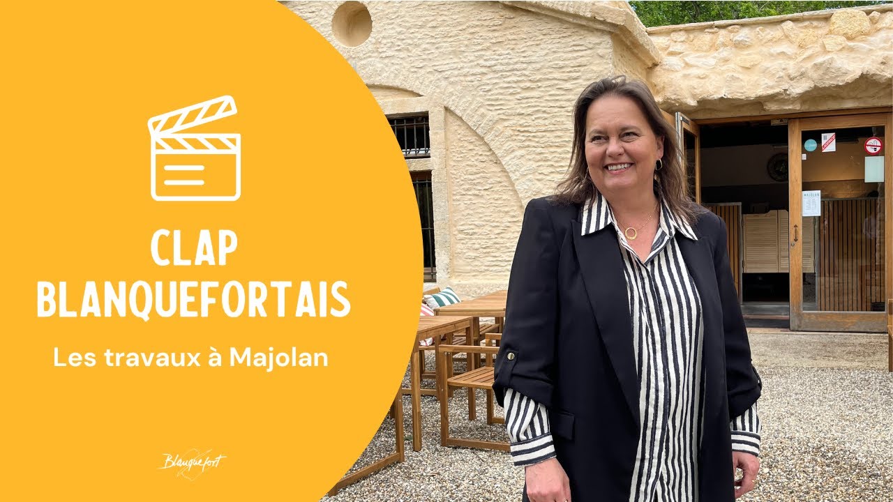 CLAP BLANQUEFORTAIS - LES TRAVAUX  DE MAJOLAN