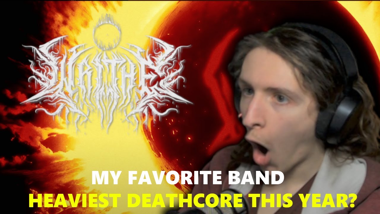 Writhe release the heaviest song of 2025??