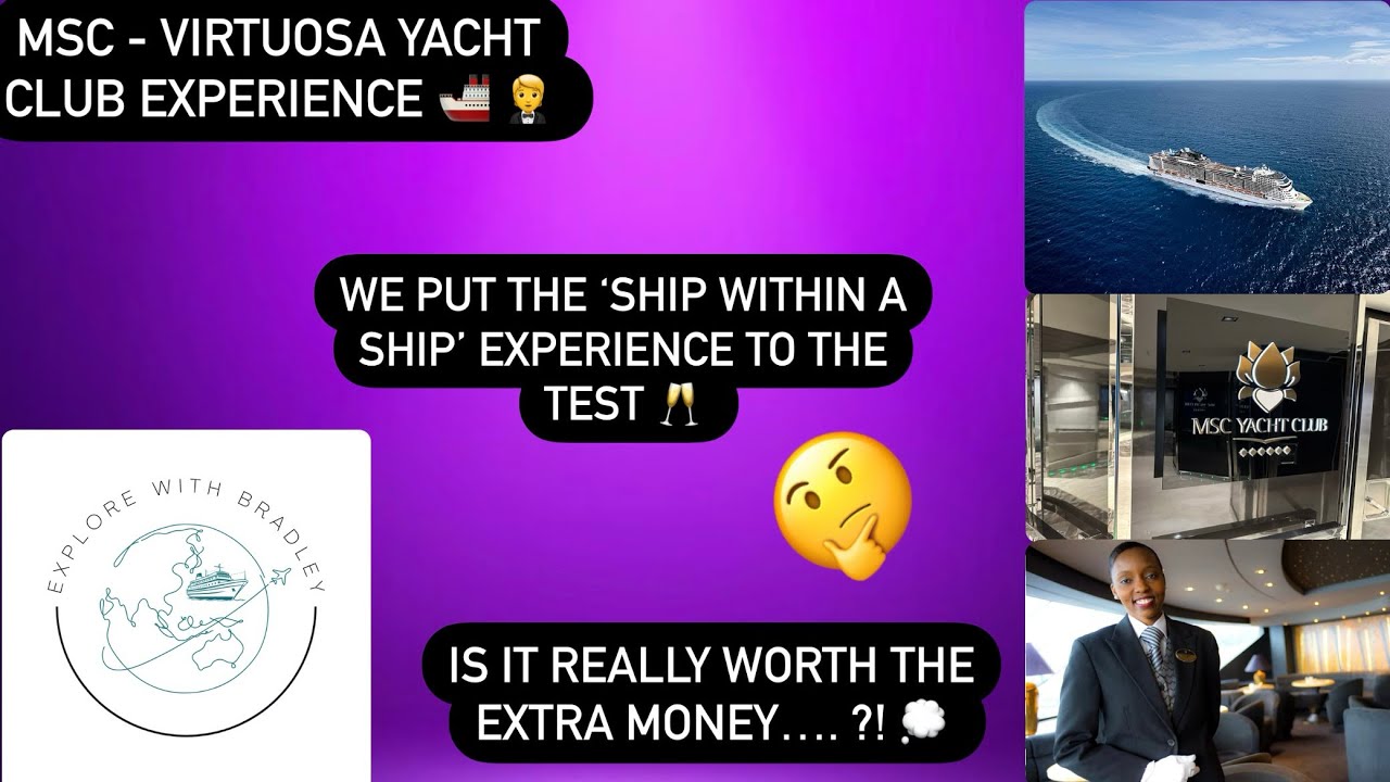 MSC Virtuosa Yacht Club Experience - May 2024