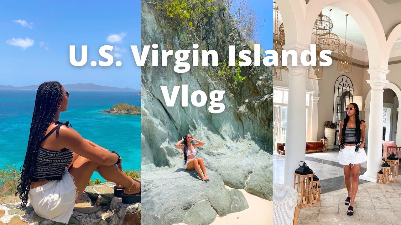 U.S. Virgin Islands Travel Vlog-St. Thomas & St. John