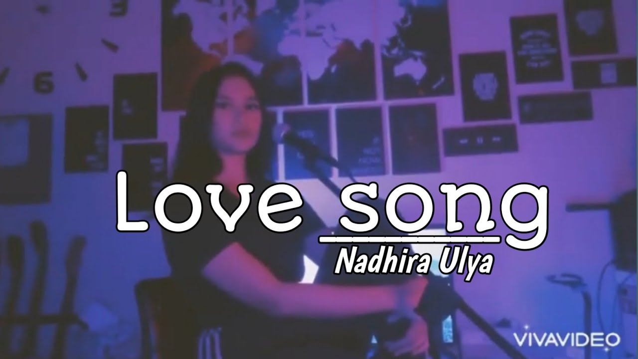 The Cure - Love Song (cover) by Nadhira Ulya