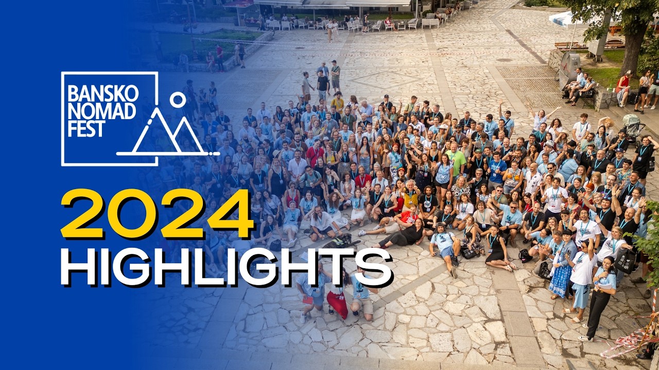 Bansko Nomad Fest 2024 Highlights
