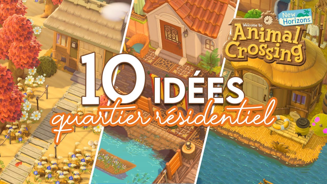 10 IDÉES DÉCO POUR LE QUARTIER RÉSIDENTIEL 🏡 - ANIMAL CROSSING NEW HORIZONS