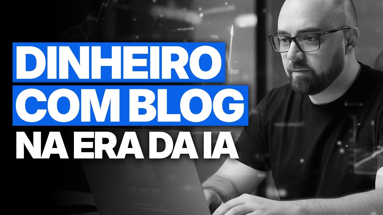 COMO GANHAR DINHEIRO COM BLOG NA ERA DA IA