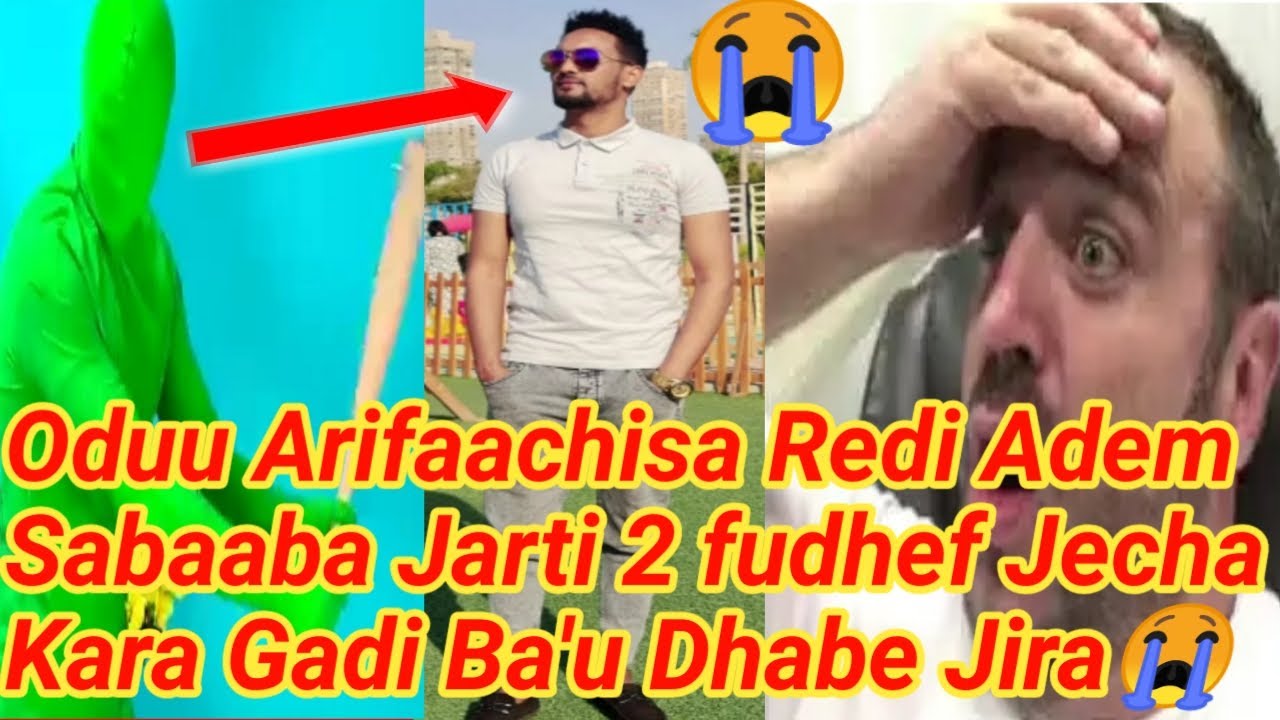 Oduu Arifaachisa Cairo irra Redi Adam Sabaaba Jarri 2 Fudhef Jecha Kara Gadi Ba'u Dhabe Jira 🏌️&zwj;♀️😭😭