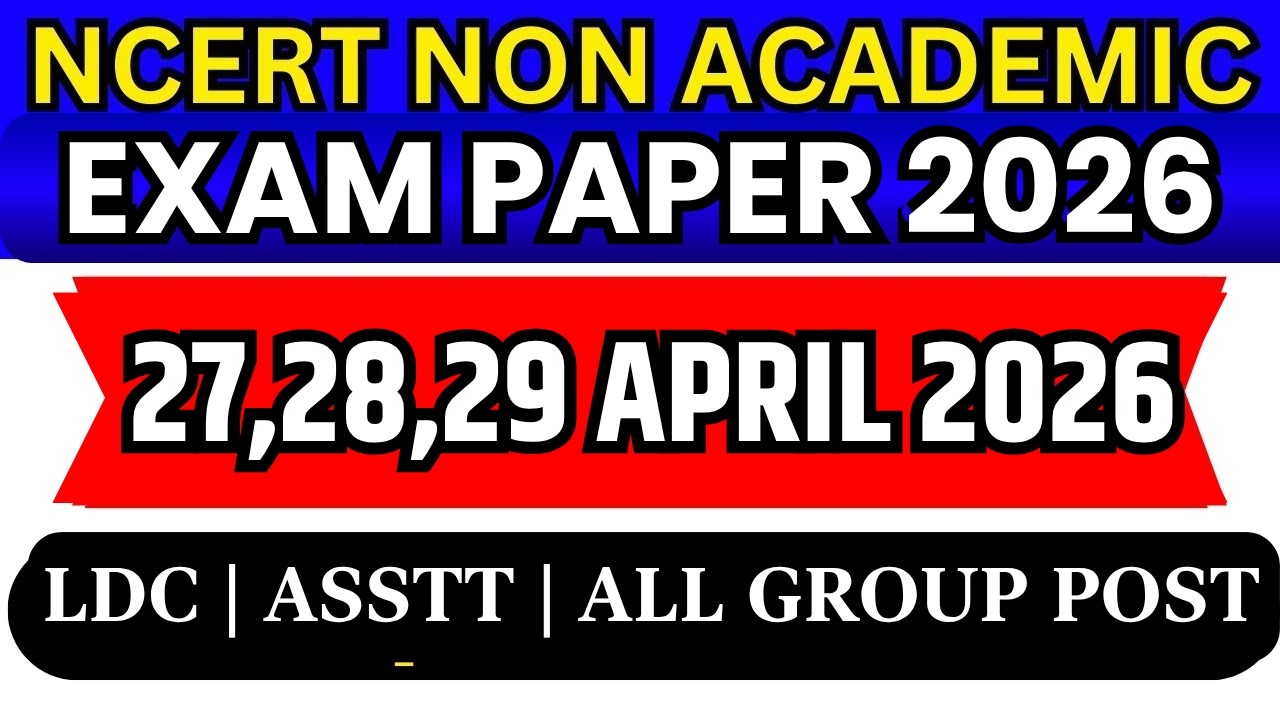 NCERT Non Academic EXAM ANALYSIS 2023 | Assistant & LDC all group 27 apr 2026 PAPER BSA CLASSES
