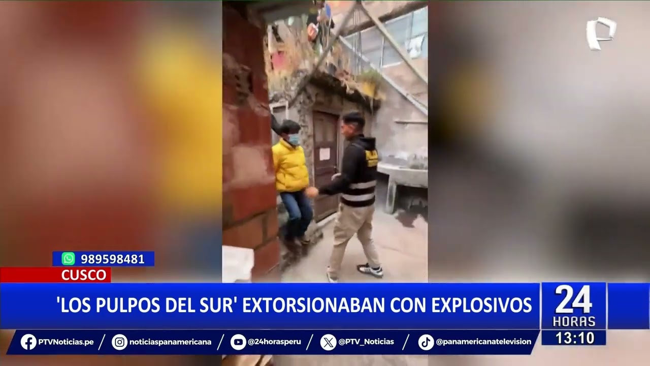 Cusco: Policía desarticula a presuntos integrantes de ‘Los Pulpos del Sur’