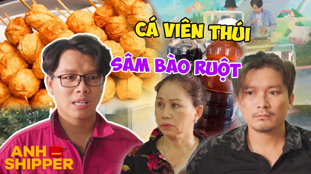 Cảnh Giác Với CÁ VIÊN THÚI, Sâm BÀO RUỘT Gây Nhập Viện | Tuyển Tập Thực Phẩm Bẩn | Anh Shipper