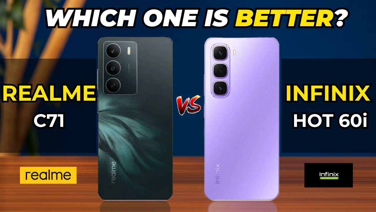 Realme C71 vs Infinix Hot 60i Comparison