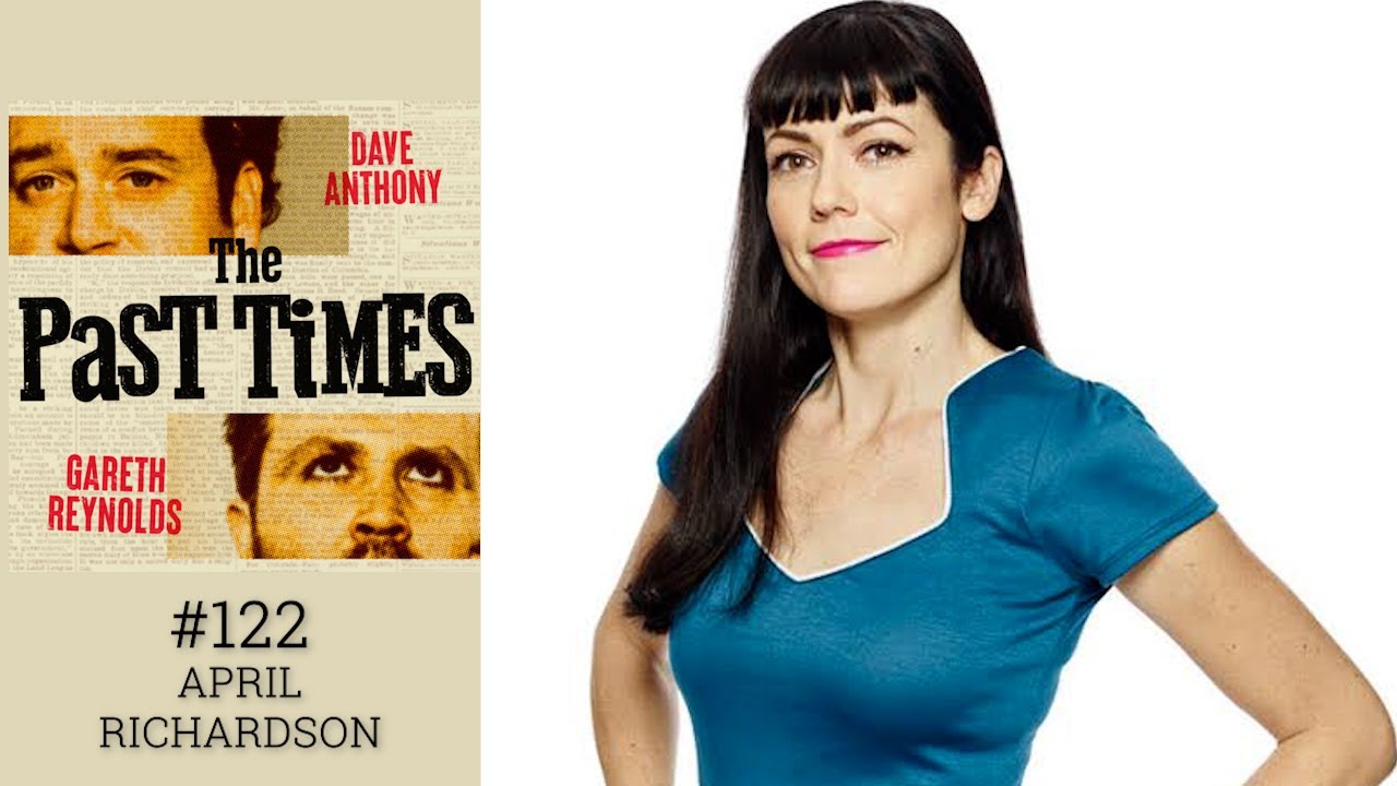 The Past Times Podcast Ep 122- April Richardson
