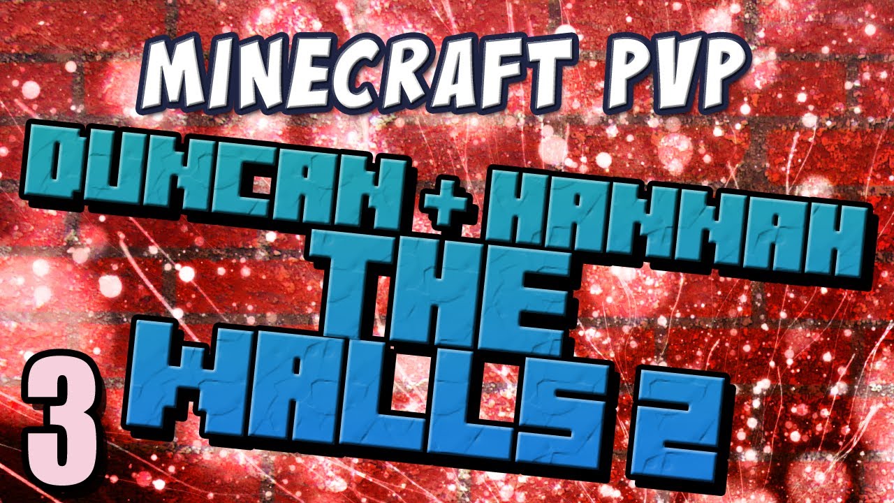 The Walls 2 - Duncan & Hannah (Part 3)