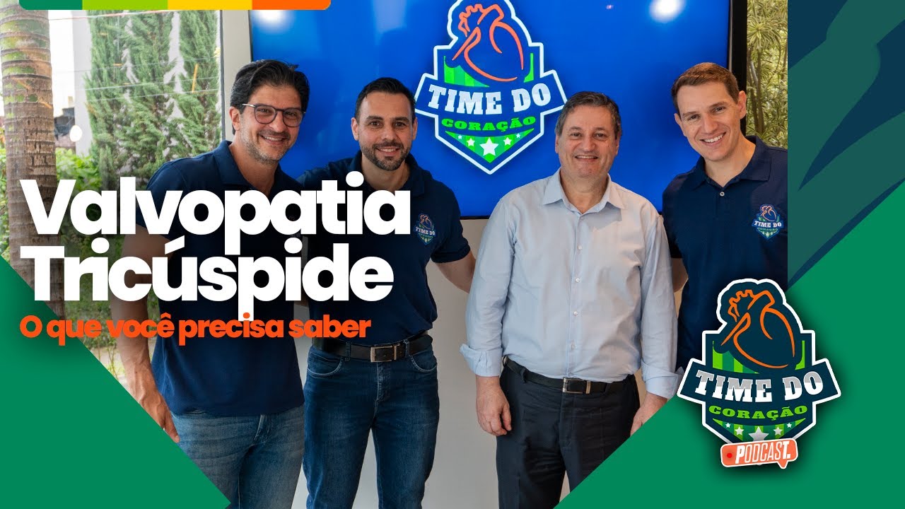 Valvopatia Tricúspide - O que você precisa saber | Podcast Time do Coração #EP06