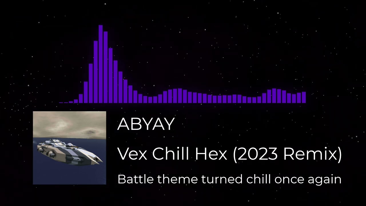 Vex Chill Hex (2023 Mix)