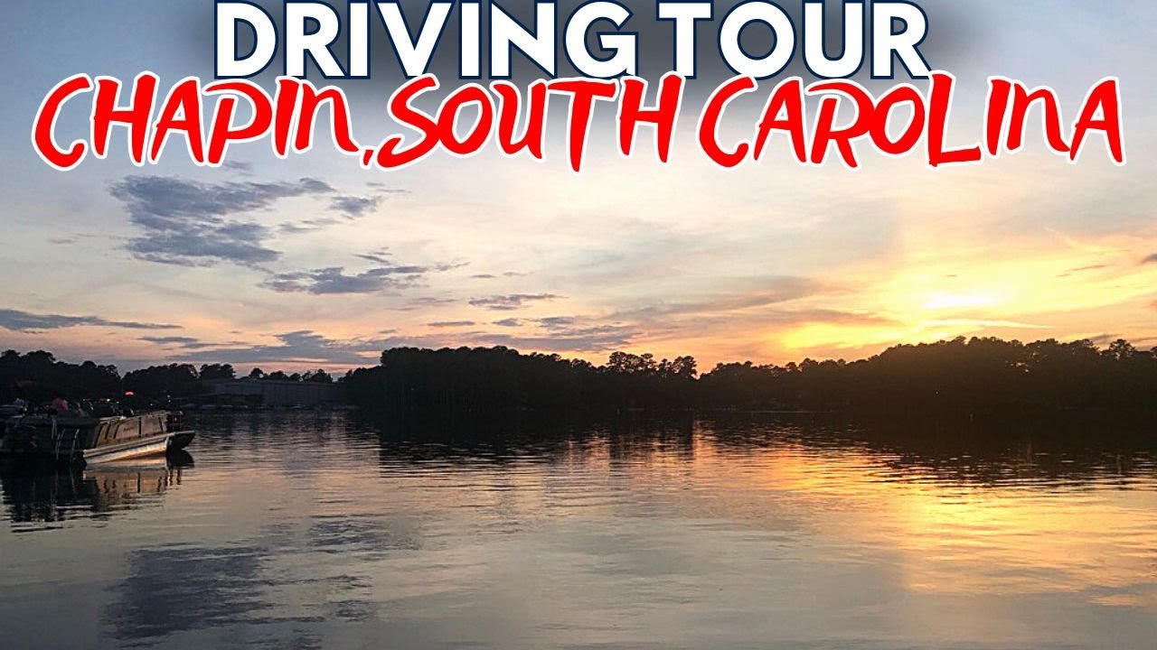 CHAPIN, SOUTH CAROLINA Real Estate Driving Tour | Chapin Place Neighborhood Tour in LEXINGTON, SC