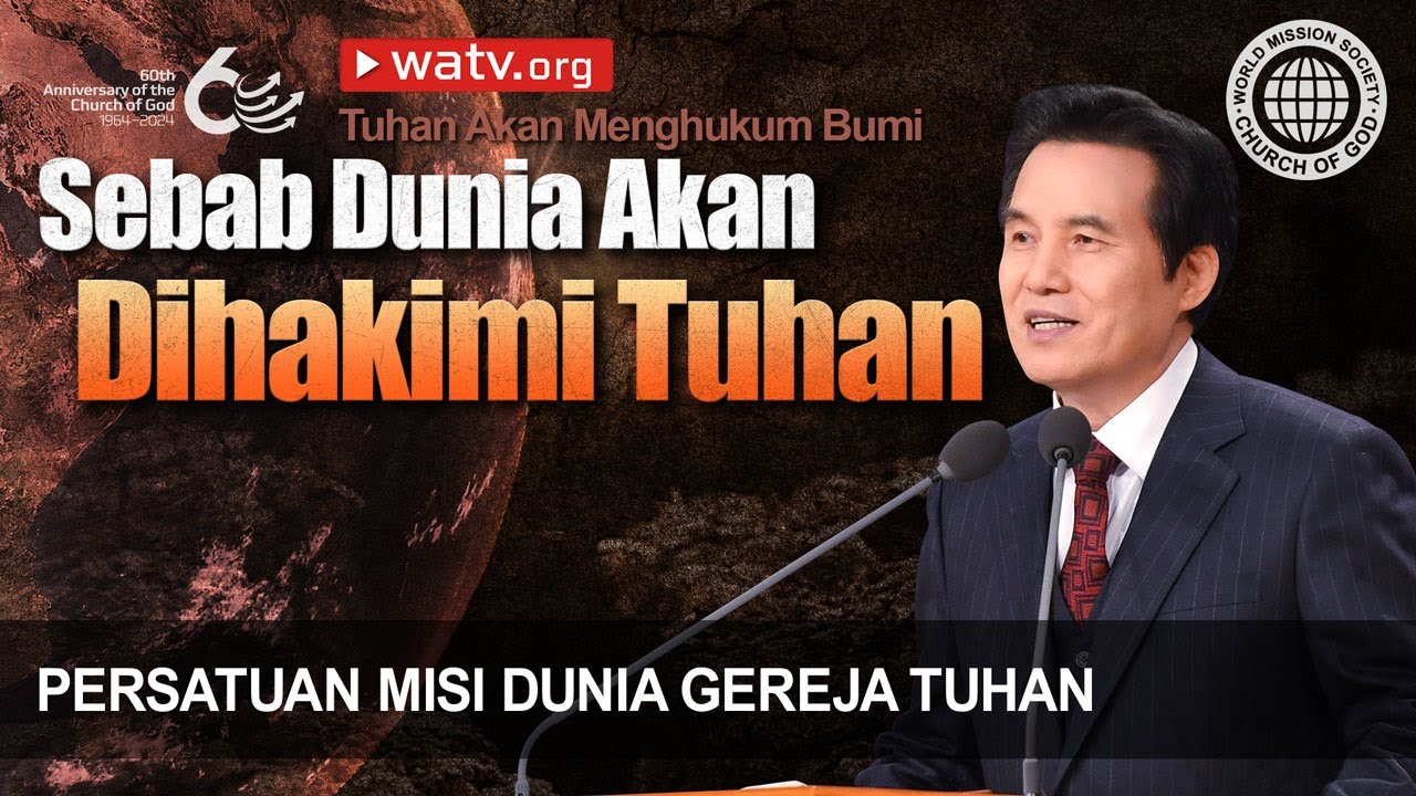 Tuhan Akan Menghukum Bumi | Gereja Tuhan