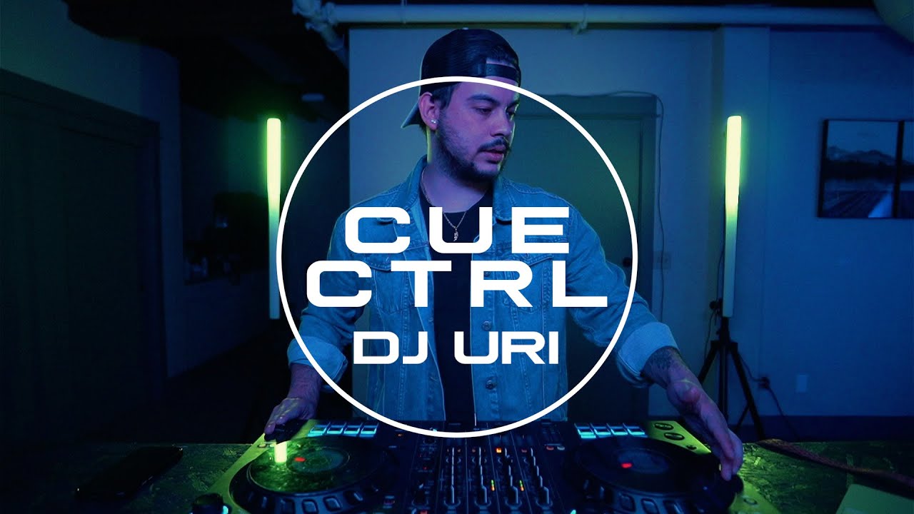 CUECTRL | DJ URI | HIP HOP, THROWBACKS, HOUSE & EDM