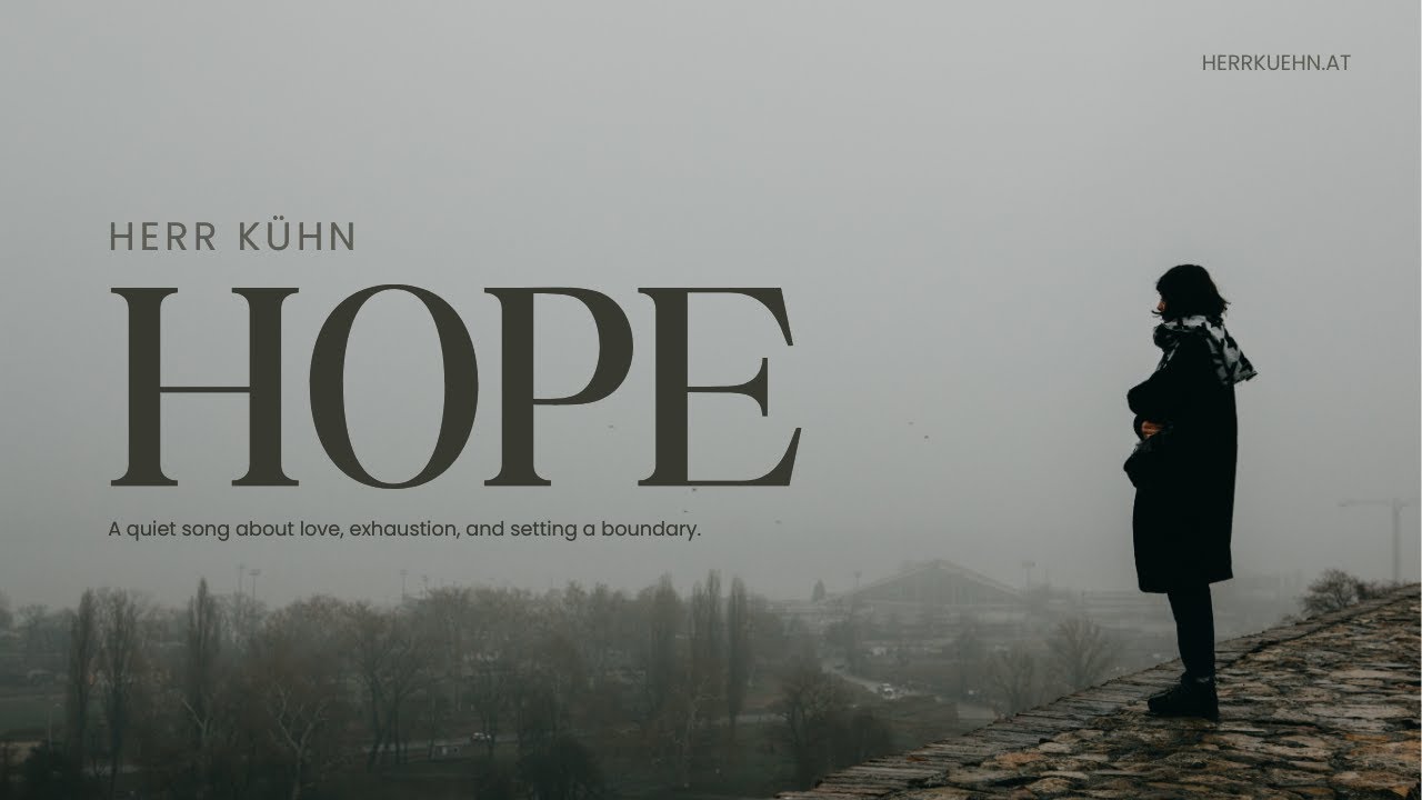 Herr Kühn - Hope