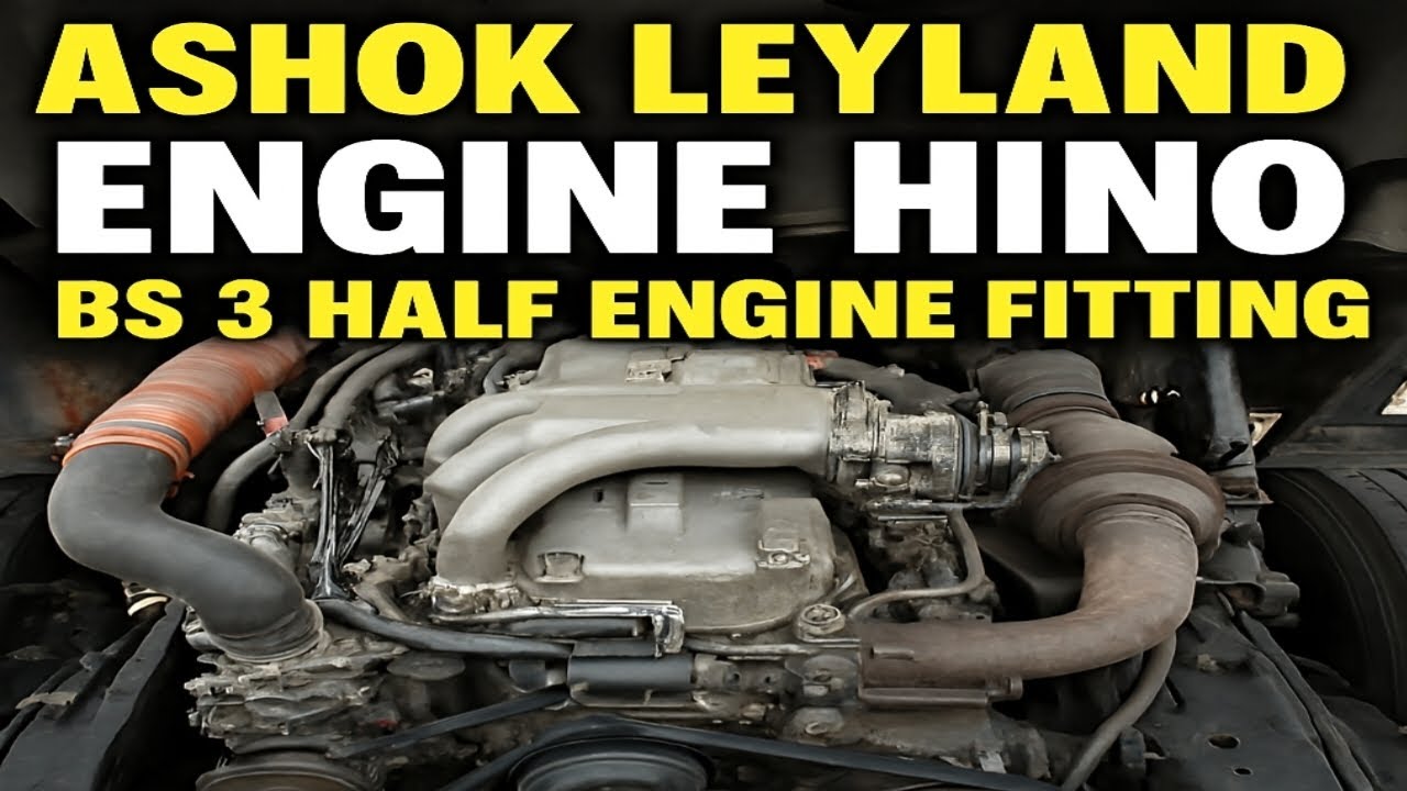 Ashok Leyland ENGINE HINO BS3 – Half Engine Fitting | दमदार जुड़ाई!