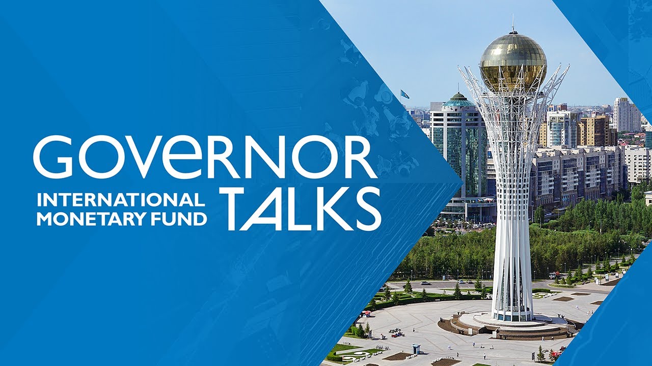 Governor Talks – Kazakhstan: Inflation Targeting in a Turbulent World