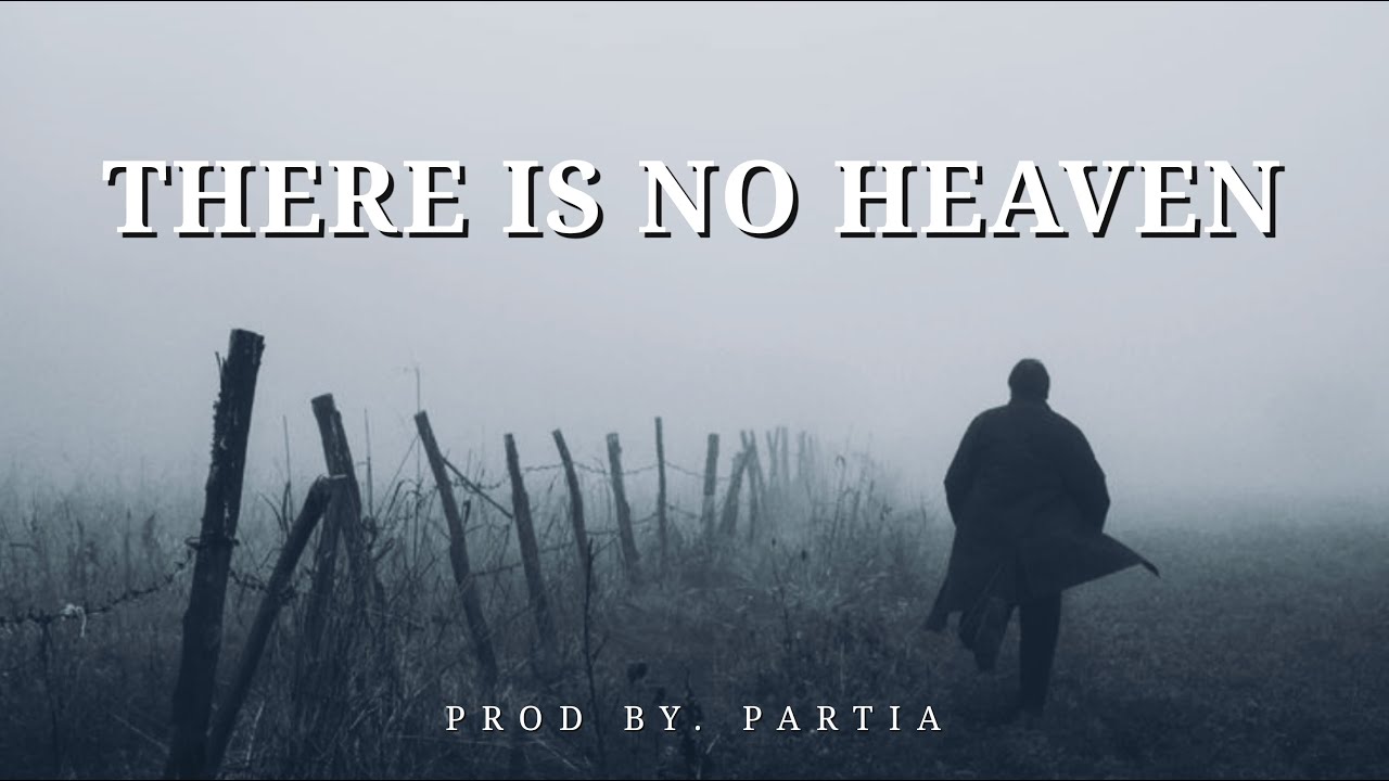 "There Is No Heaven" - Dark Trap Type Beat | Emotional Rap Instrumental