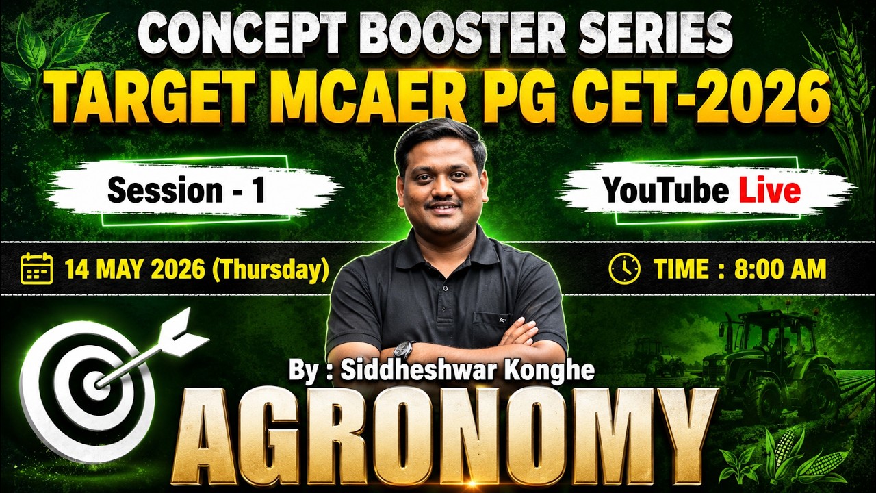 🚀Subject- Agronomy Fundamental | Concept Booster Series | Target MCAER PG CET 2026 | By- Konghe Sir