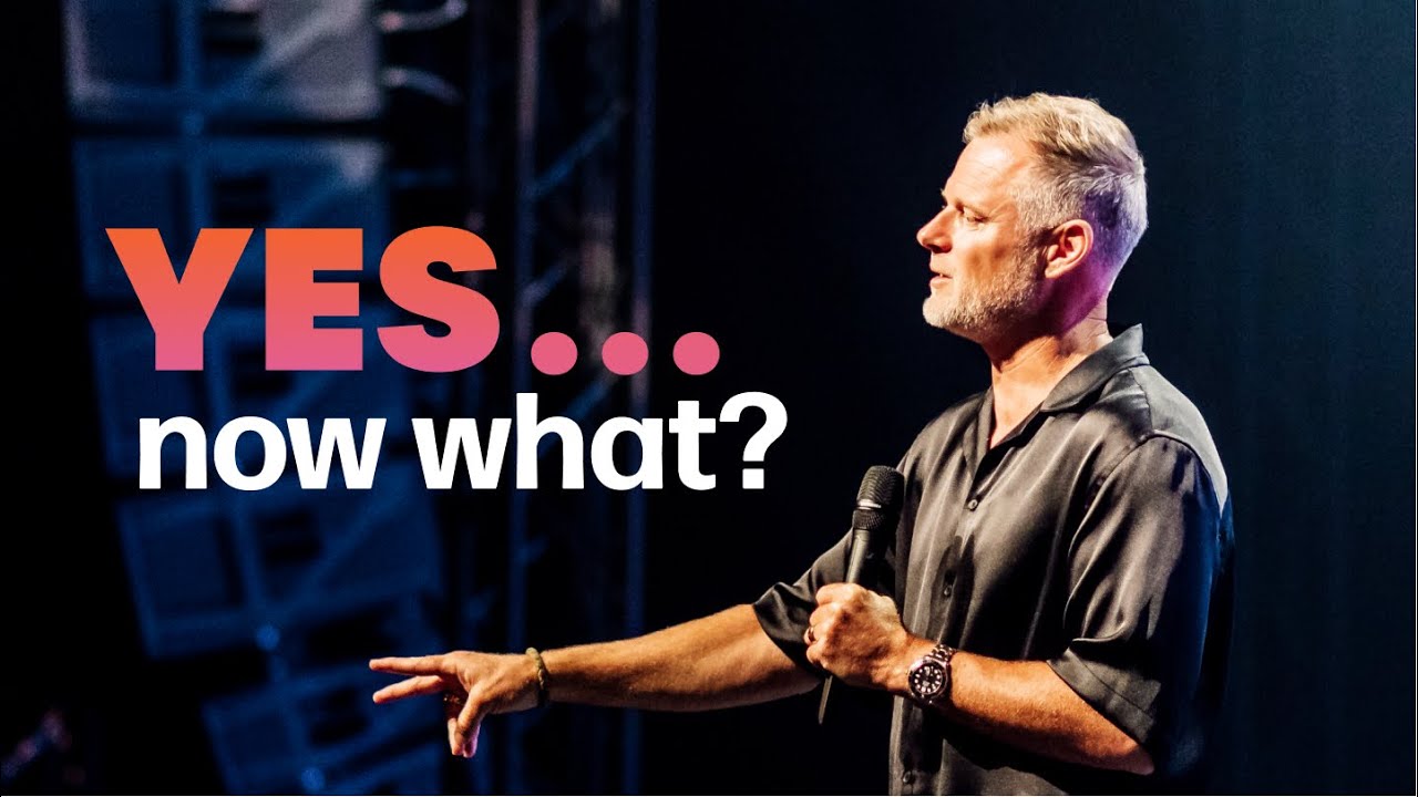 Yes...now what? | Pastor Adam Smallcombe | YES