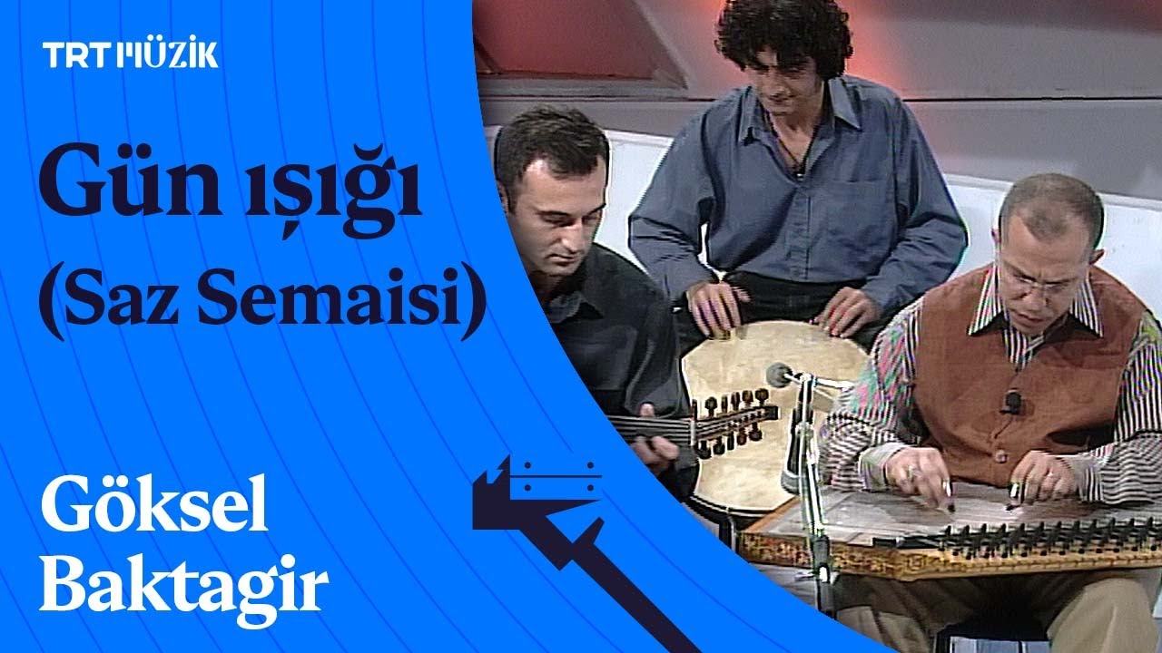 Göksel Baktagir | Gün Işığı (Saz Semaisi)