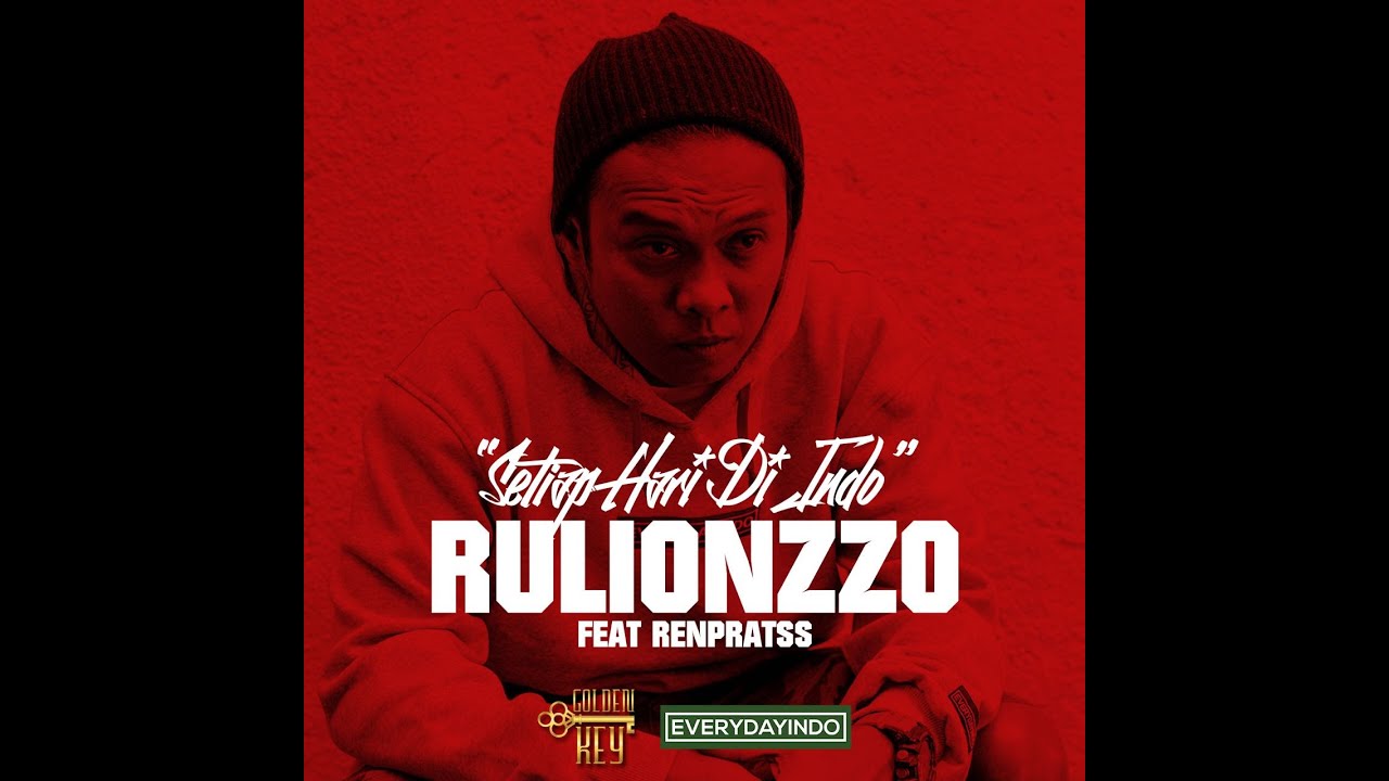Rulionzzo - “Setiap Hari Di Indo” ft. RenPratss