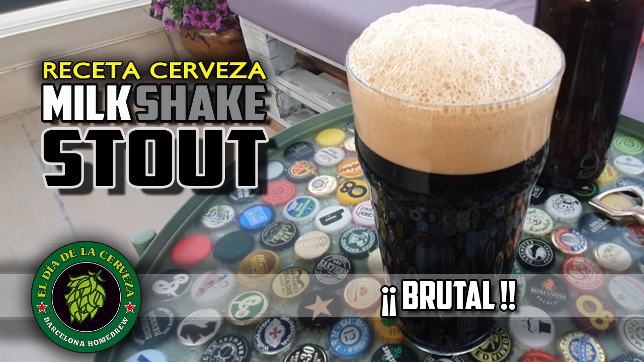MILKSHAKE STOUT. RECETA DE CERVEZA CASERA. Cómo hacer Cerveza Artesanal en Casa.