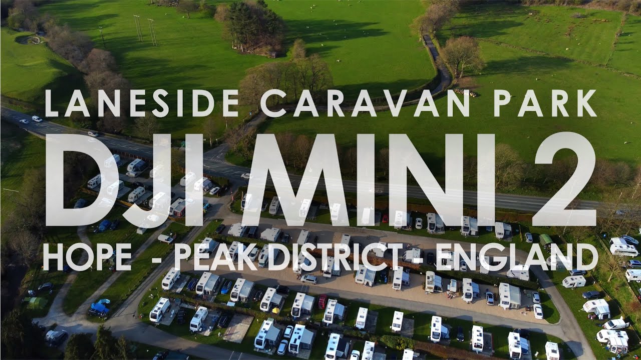 DJI MINI 2 | 4K Single Shot | Laneside Caravan Park | Hope Valley, Peak District, England, UK