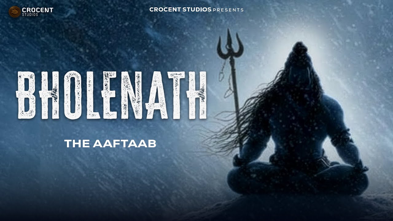 Bholenath (Official Video) The Aaftaab | Mix Boy | Crocent Studios | Latest Devotional Song 2026