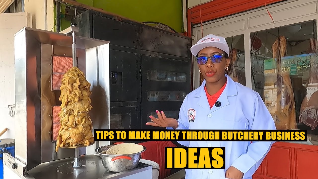 How To Start  BUTCHERY BUSINESS,MAKE MILLION DOLLARS IN 2025 In Kenya,BEGINNERS must WATCH