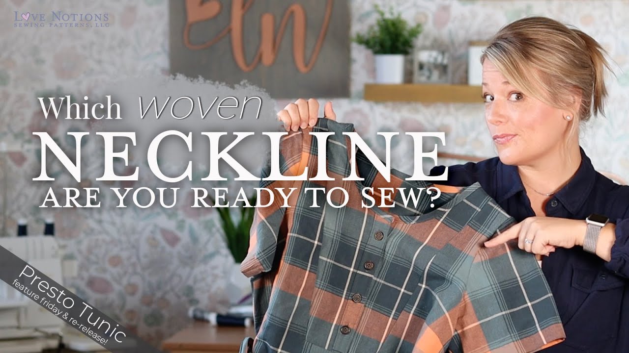 What neckline are you ready to sew? (WOVEN EDITION) ft. Presto Tunic